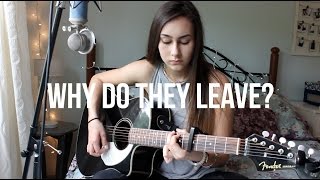 Why Do They Leave? - Ryan Adams (Cover) by Sarah Paige
