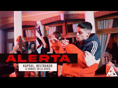 Kapsul & Beltran3k - Alerta 🚨 (Official Video)