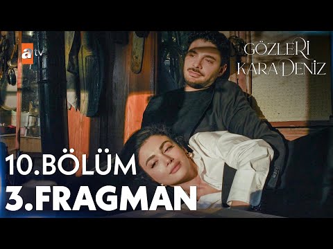Gözleri KaraDeniz 10. Bölüm 3. Fragman