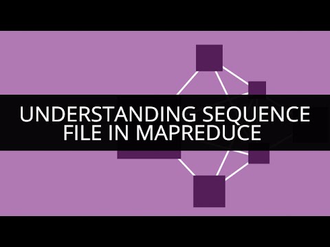 Understanding Sequence File in MapReduce | Comprehensive MapReduce Tutorial | Edureka