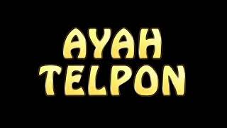 Download lagu ayah telpon nada pesan Wa mp3