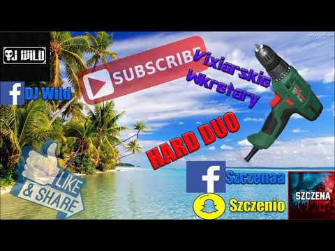 #7 - Szczena & DJ Wild - 💊☢Vixiarskie Wkrętary☢💊 😈🔥Promo Mix😈🔥 #Sroga_Vixa