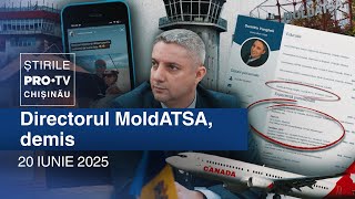 Știrile PRO TV (ORA 20:00) | DIRECTORUL MOLDATSA, DEMIS | ￼ Moldova  