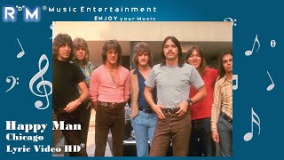 Happy Man - Chicago ®Lyric Video HD #lyrics ##rock #pop
