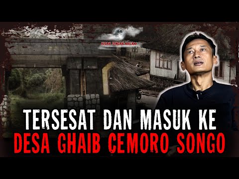 HAMPIR GAK BISA PULANG..!! MASUK KE DESA GHAIB CEMORO SONGO...!! PULANG PULANG LANGSUNG SAKIT..!!