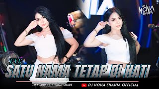 Download lagu FUNKOT - SATU NAMA TETAP DI HATI [ EYE ] D QUEEN HALL BJN || DJ NONA SHANIA mp3