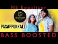 Pasappukkali Devarattam BASS BOOSTED NS EQUALIZER