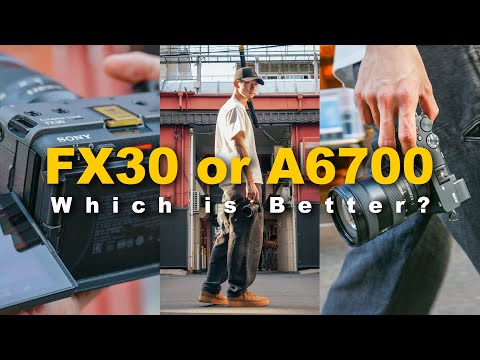 The ULTIMATE Comparison SONY FX30 vs A6700 | Which is BETTER for you?