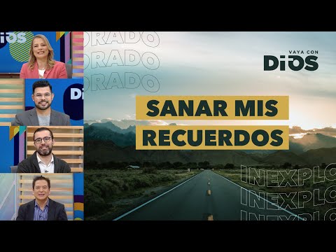 VayaconDiosEp. 831 - Sanar mis recuerdos