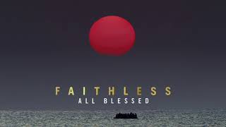 Faithless - Gains (feat. Suli Breaks) (Official Audio)
