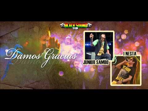 Junior Sambo Ft I-Nesta ( Damos Gracias ) 2014