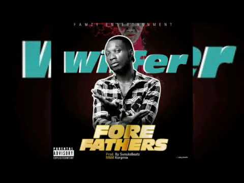 WIFFER - fore Fathers ( official audio ) Famzyrecord #Famzyentertaine
