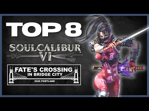 OFFLINE SOULCALIBUR IN 2026 - FATE'S CROSSING IN BRIDGE CITY - TOP 8