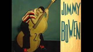 Jimmy Bowen  - My Baby's Gone  (1957)