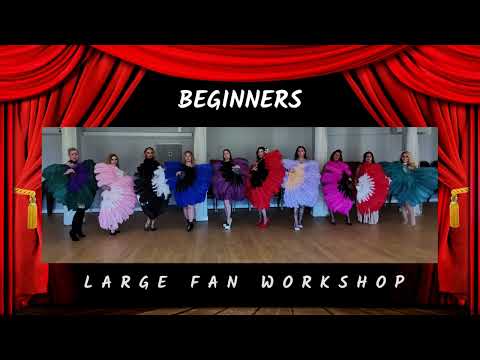 beginners burlesque large fan masterclass