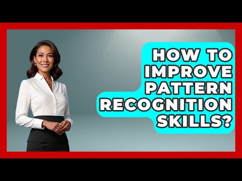 How To Improve Pattern Recognition Skills? - The Chess Codex