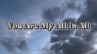 You Are My All in All (Lyrics) - Nichole Nordeman