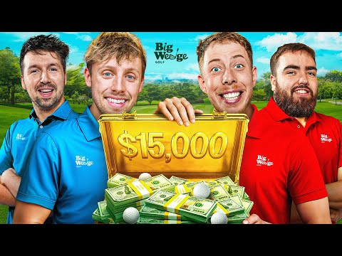 BIG WEDGE $15,000 GOLF MATCH!