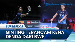 Buntut Mudur dari Kejuaraan Dunia BWF 2023, Ginting Disebut Kini Terancam Terkena Denda Dari BWF!