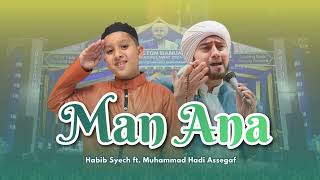 Download lagu Muhammad Hadi & Habib Syech Senandungkan Man Ana di Aston Buana Banjarmasin mp3 Download lagu Muhammad Hadi & Habib Syech Senandungkan Man Ana di Aston Buana Banjarmasin mp3