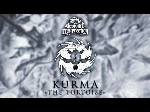 Demonic Resurrection - Kurma - The Tortoise (Official Lyric Video)