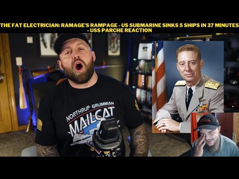Fat Electrician: Ramage's Rampage - US Submarine Sinks 5 Ships In 37 Minutes - USS Parche Reaction