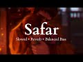 Safar Juss X MixSingh Perfectly Slowed Reverb Balanced Bass Punjabi Song