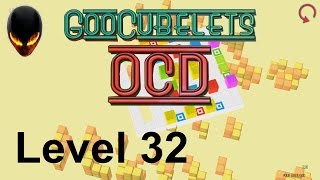 GooCubelets : OCD 32