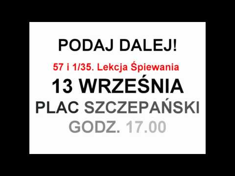 57 1/35. Lekcja Śpiewania - spot