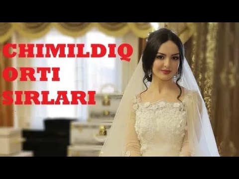 CHIMILDIQ ORTI BIRINCHI JINSIY ALOQA!BUYDOQLARGA MASLAHAT!