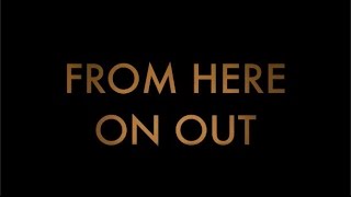 From Here On Out   Lyric Video