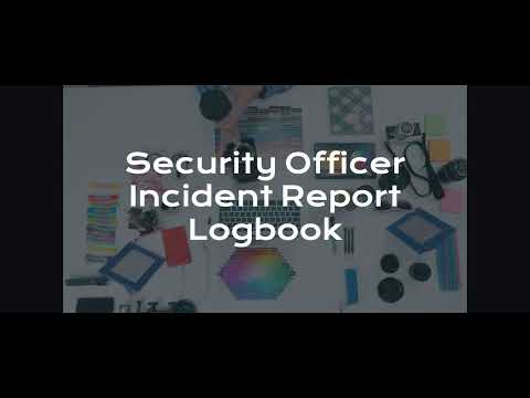Security Officer Incident Report Post Logbook Secure Essentials by Rick