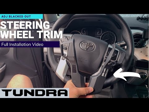Aiden James ADJ 21’ Toyota Tundra 4 Button Steering Wheel Blackout Trim - Full Install