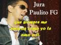 Jura - Paulito FG (LETRA)