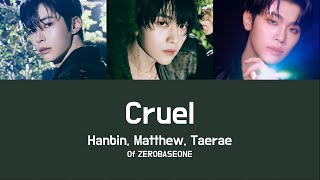Download lagu ZEROBASEONE 제로베이스원 ‘Cruel’ Lyrics mp3 Download lagu ZEROBASEONE 제로베이스원 ‘Cruel’ Lyrics mp3