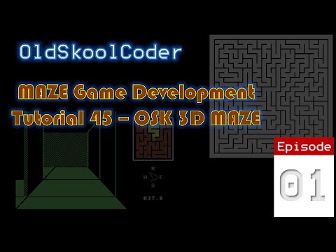 Tutorial 45 : 01 - OSK 3D Maze Game For C64 (6502)