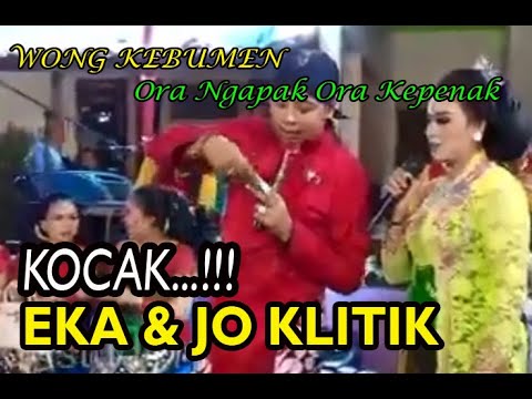 [Eka Kebumen] Eka Kebumen & Jo Klitik.....Kocakkkk....