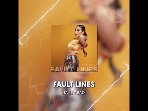 Fault Lines - Halle Abadi (Official Audio)