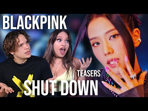 TEDDY TEDDY TEDDY... Waleska & Efra react to BLACKPINK - ‘Shut Down’ M/V TEASERS
