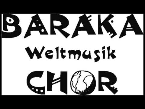 Baraka Weltmusik Chor  -  Elegia ai caduti (Italia)