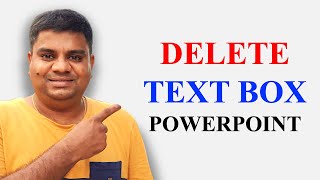 How to Delete Text Box in Powerpoint [ PPT Slide ]