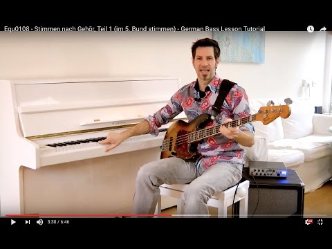 VLOG #25 - Stimmen nach Gehör, Teil 1 (im 5. Bund stimmen) - German Bass Lesson Tutorial