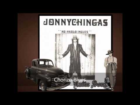 Jonny Chingas Chorizo Blues