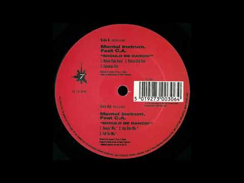 Mental Instrum. Featuring C.A. – Should Be Dancin' (Vaz Diss Mix)