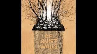 Of Quiet Walls - We are all in the same boat (2/7)