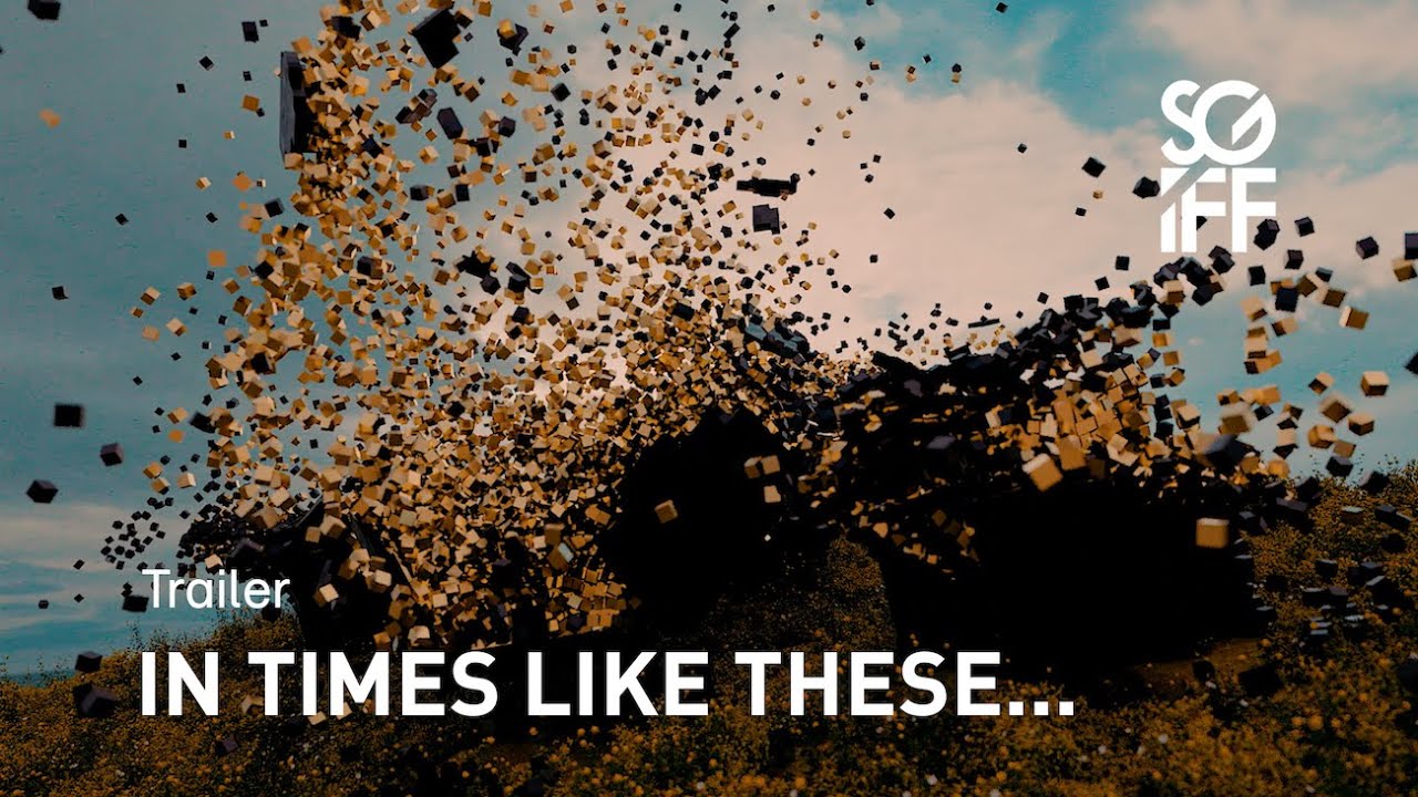 in times like these… — Official Trailer