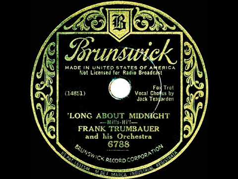 1934 Frank Trumbauer - ‘Long About Midnight (Jack Teagarden, vocal)