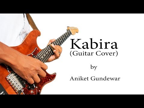 Kabira - Yeh Jawaani Hai Deewani - Electric Guitar Cover by Aniket Gundewar