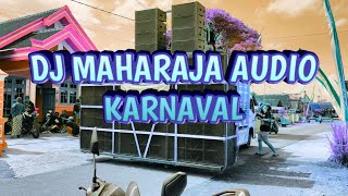 Download lagu DJ CEK SOUND Yang Di Gunakan MAHARAJA AUDIO KARNAVAL mp3
