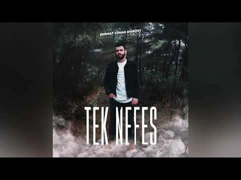 Serhat Cihan Dürüst - Tek Nefes (Bitmiş Farzet) #teknefes #bitmişfarzet